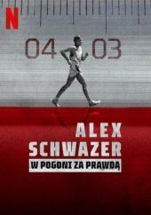 Alex Schwazer: W pogoni za prawdą